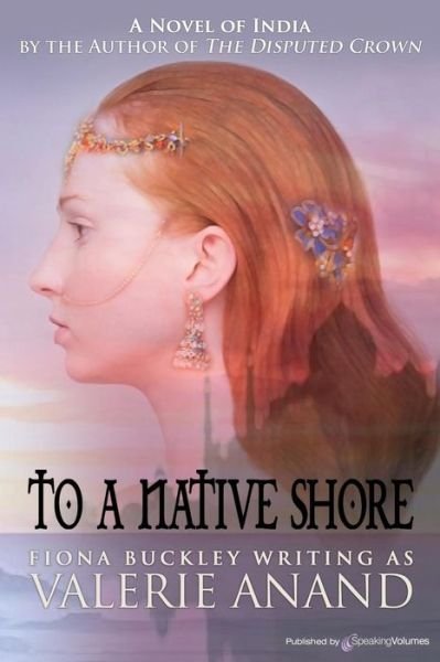 Cover for Fiona Buckley · To a Native Shore (Pocketbok) (2017)