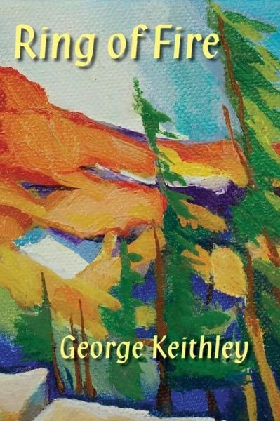 Cover for George Keithley · Ring of Fire (Paperback Book) (2015)