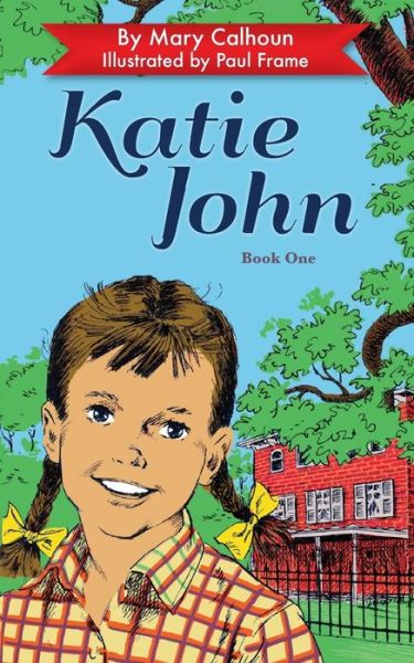 Cover for Mary Calhoun · Katie John (Paperback Book) (2019)