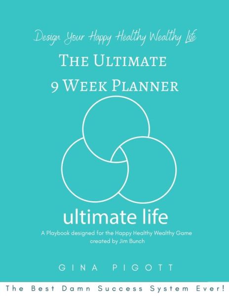 Cover for Gina Pigott · The Ultimate 9 Week Planner (Paperback Book) (2021)