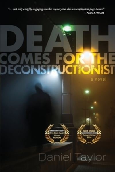 Cover for Daniel Taylor · Death Comes for the Deconstructionist (Paperback Bog) (2014)