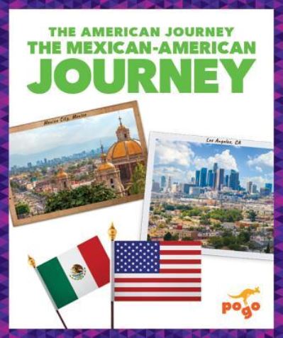 Cover for Emma Carlson Berne · The Mexican-American Journey (Paperback Book) (2019)