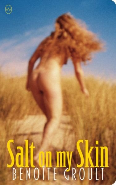 Cover for Benoite Groult · Salt on My Skin (Paperback Book) (2019)