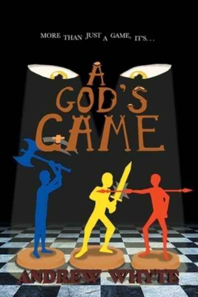 Cover for Andrew Whyte · A God's Game (Paperback Bog) (2022)