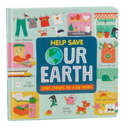 Cover for Little Grasshopper Books · Help Save Our Earth (Book) (2021)