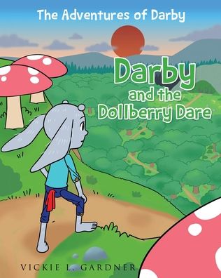 Cover for Vickie L Gardner · Darby and the Dollberry Dare (Paperback Book) (2021)