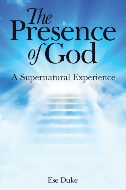 Cover for Ese Duke · The Presence of God (Paperback Book) (2021)
