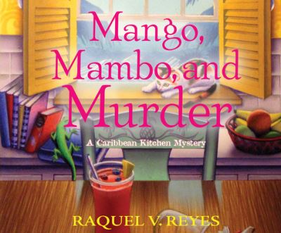 Cover for Raquel V. Reyes · Mango, Mambo, and Murder (CD) (2021)