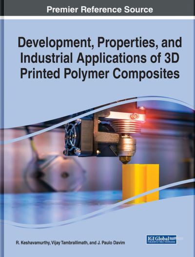 Cover for R. Keshavamurthy · Development, Properties, and Industrial Applications of 3D Printed Polymer Composites (Book) (2022)