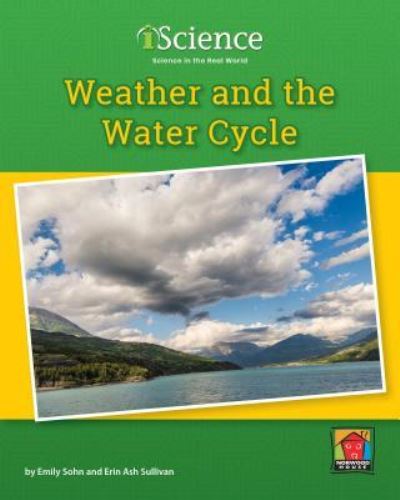 Cover for Emily Sohn · Weather and the Water Cycle (Taschenbuch) (2019)