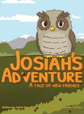 Cover for Carter Dewey · Josiah's Adventure (Book) (2022)