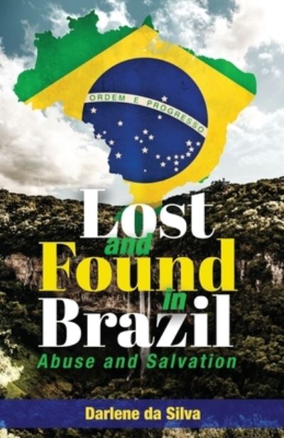 Cover for Darlene DaSilva · Lost and Found in Brazil (Bog) (2022)
