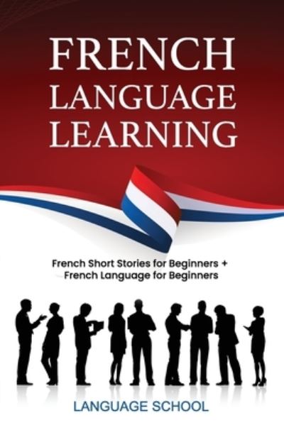 Cover for Language School · French Language Learning (Paperback Book) (2019)