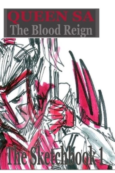 Cover for Jose L F Rodrigues · Blood Reign The Sketchbook (Paperback Book) (2020)