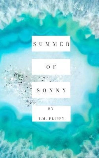 Cover for I M Flippy · Summer of Sonny (Paperback Bog) (2018)