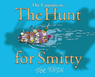 Cover for Steve Stinson · Hunt for Smitty (Book) (2022)