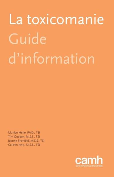 Cover for Marilyn Herie · La Toxicomanie: Guide D'information (Paperback Book) (2010)