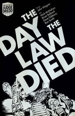 Cover for John Wagner · Judge Dredd: The Day the Law Died - Judge Dredd (Taschenbuch) (2012)