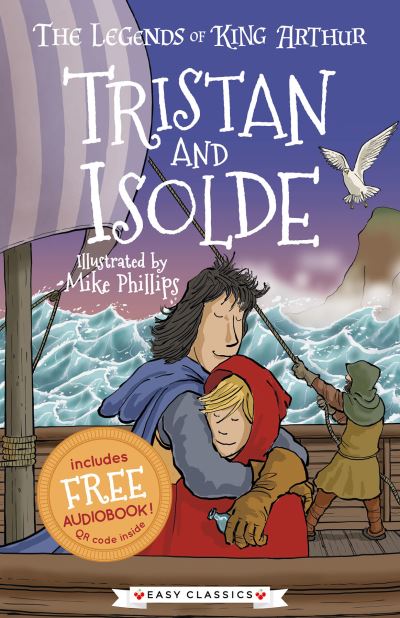 Cover for Tracey Mayhew · Tristan and Isolde (Easy Classics) - The Legends of King Arthur: Merlin, Magic, and Dragons (Pocketbok) (2020)