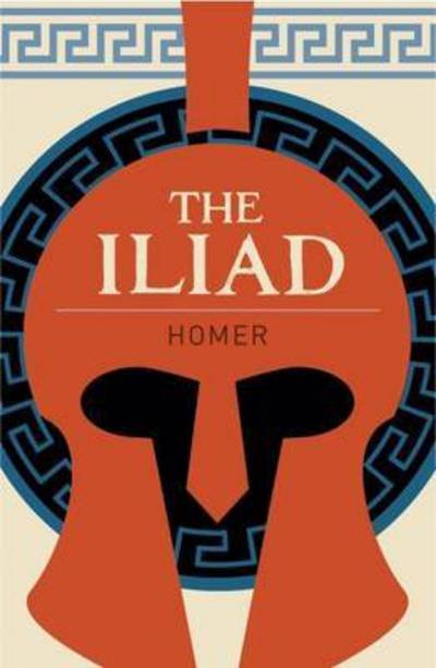 The Iliad - Homer - Bøger - Arcturus Publishing Ltd - 9781785996092 - 15. juli 2016
