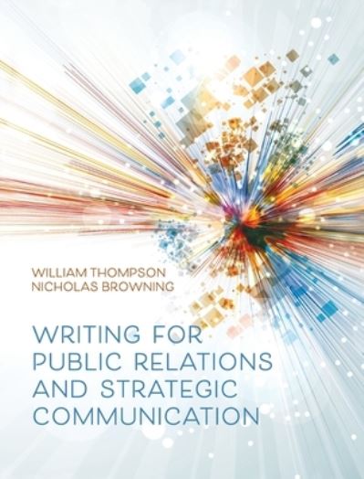 Cover for William Thompson · Writing for Public Relations and Strategic Communication (Buch) (2021)