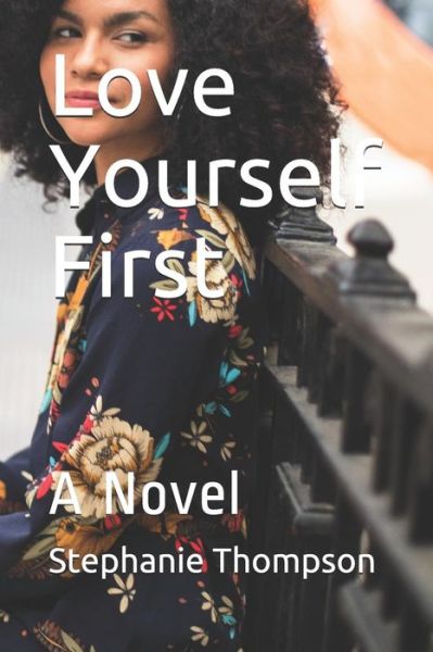 Cover for Stephanie Thompson · Love Yourself First (Paperback Book) (2019)