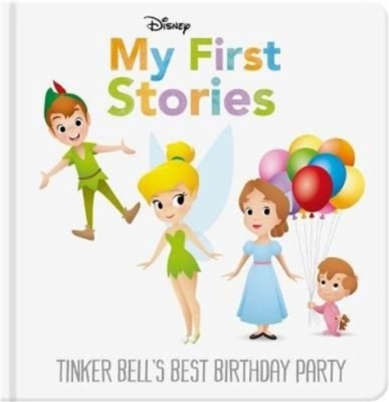 Cover for Walt Disney · Disney My First Stories: Tinker Bell's Best Birthday Party - Disney Baby (Gebundenes Buch) (2022)