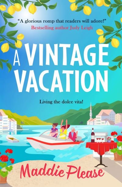 Cover for Maddie Please · A Vintage Vacation: The perfect feel-good read from Maddie Please (Hardcover bog) (2023)