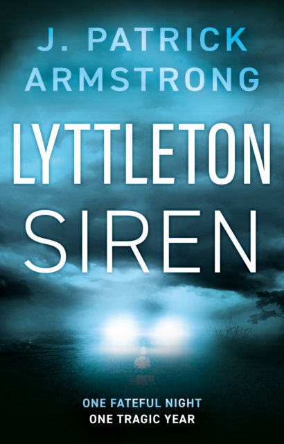 Cover for J. Patrick Armstrong · Lyttleton Siren (Paperback Book) (2025)