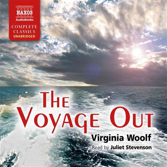 Woolf: The Voyage Out - Juliet Stevenson - Music - Naxos Audiobooks - 9781843799092 - August 28, 2015