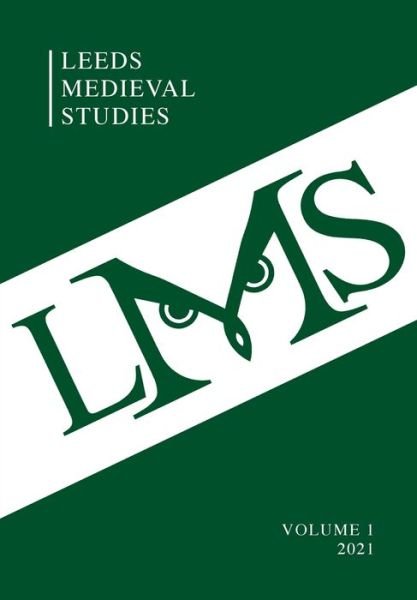 Cover for Catherine Batt · Leeds Medieval Studies Vol.1 (Taschenbuch) (2022)