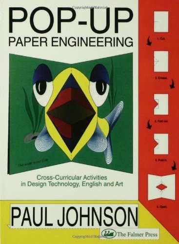 Pop-up Paper Engineering: Cross-curricular Activities in Design Engineering Technology, English and Art - Paul Johnson - Bøger - Taylor & Francis Ltd - 9781850009092 - 30. april 1992