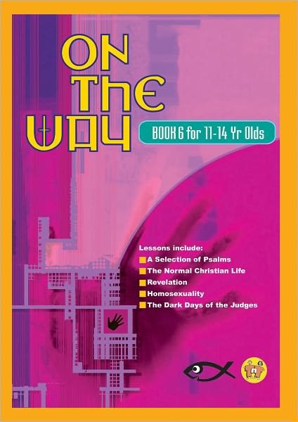 Cover for Tnt · On the Way 11–14’s – Book 6 - On The Way (Pocketbok) [Revised edition] (2003)