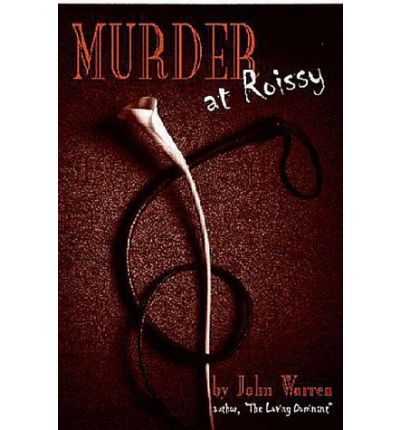 Cover for John Warren · Murder At Roissy (Paperback Book) (2015)