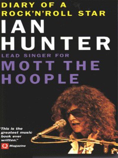 Cover for Ian Hunter · Diary of a Rock'n'Roll Star (Book) (2002)