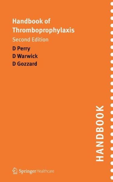 Cover for David Gozzard · Handbook of Thromboprophylaxis: Second Edition (Pocketbok) [2nd ed. 2011 edition] (2011)