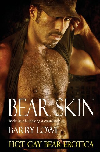 Cover for Barry Lowe · Bear Skin: Hot Gay Bear Erotica (Paperback Bog) (2013)