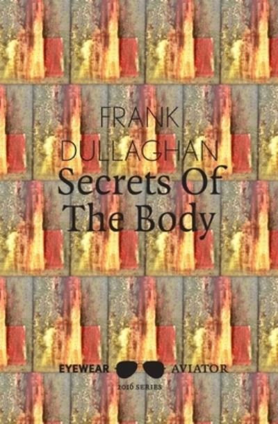 Cover for Frank Dullaghan · Secrets of the Body (Paperback Book) (2016)