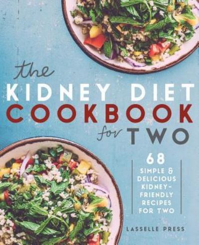 Cover for Lasselle Press · Kidney Diet Cookbook for Two (Paperback Book) (2016)