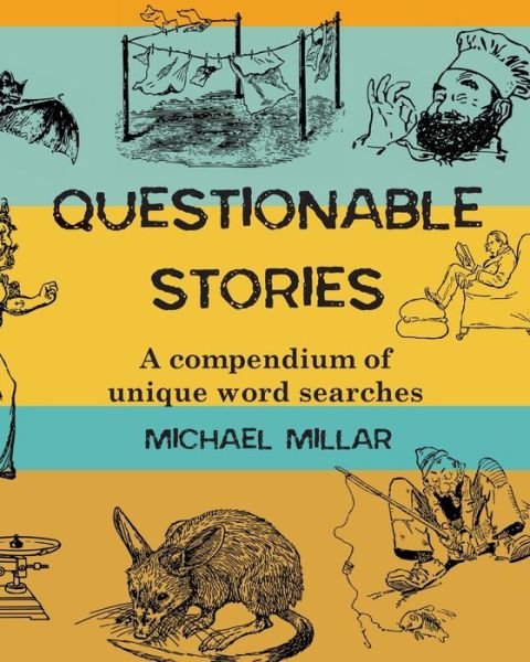 Cover for Michael Millar · Questionable Stories (Taschenbuch) (2019)