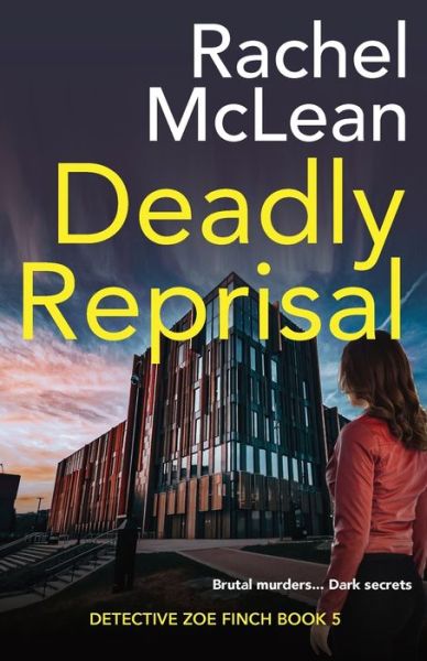 Cover for Rachel McLean · Deadly Reprisal - Detective Zoe Finch (Paperback Book) (2021)