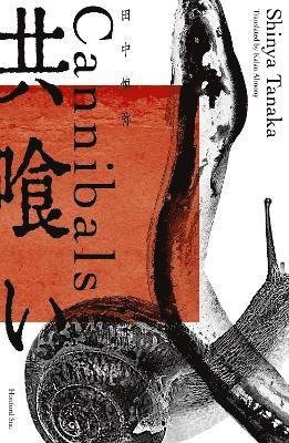 Cover for Shinya Tanaka · Cannibals (Taschenbuch) (2024)