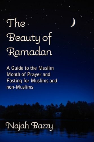 Cover for Najah Bazzy · The Beauty of Ramadan (Paperback Book) (2008)