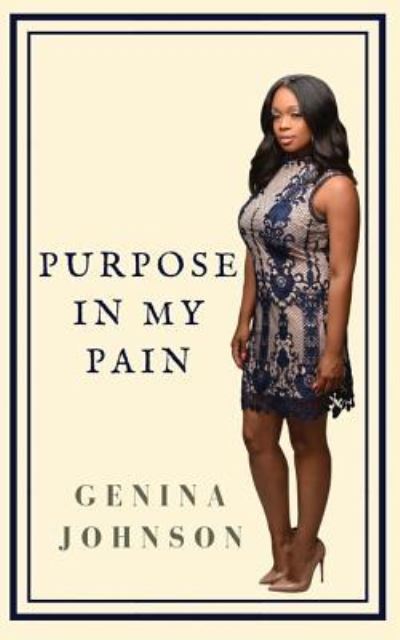 Cover for Genina Johnson · Purpose in My Pain (Paperback Book) (2018)