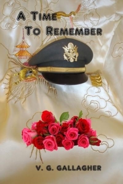 Cover for V G Gallagher · A Time To Remember (Paperback Book) (2017)