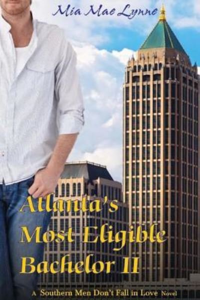 Cover for Lex Hupertz · Atlanta's Most Eligible Bachelor II (Taschenbuch) (2016)