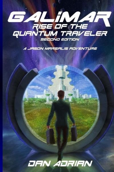Cover for Dan Adrian · Galimar - Rise Of The Quantum Traveler (Taschenbuch) (2017)