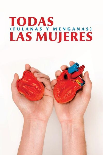 Cover for Varios · Todas las mujeres (Taschenbuch) (2018)