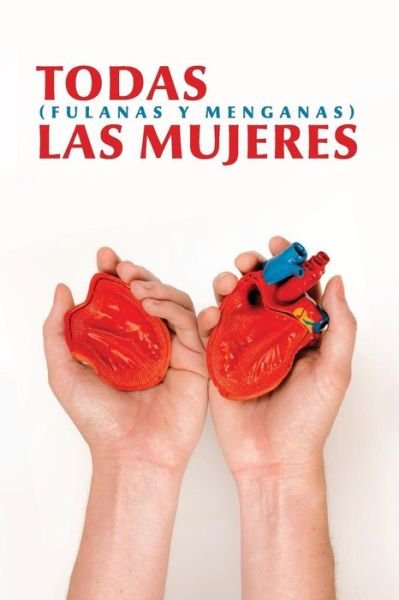 Cover for Varios · Todas las mujeres (Pocketbok) (2018)