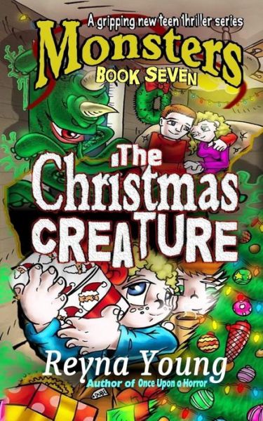 Cover for Reyna Young · The Christmas Creature (Paperback Book) (2017)